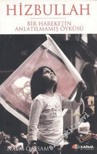 Hizbullah: Bir Hareketin Anlatılmamış Öyküsü, Hizbullah Bir Terör Örgütümü Özgürlük Hareketi mi? -        2006