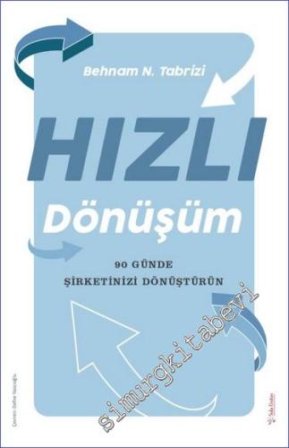 Hızlı Dönüşüm - 90 Günde Şirketinizi Dönüştürün -        2023