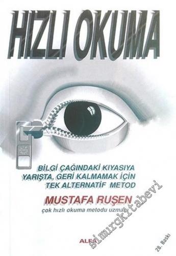 Hızlı Okuma: Bilgi Çağında Kıyasıya Yarışta, Geri Kalmamak İçin Tek Alternatif Metod -        2020