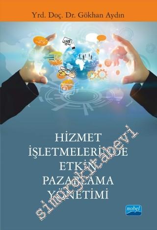 Hizmet İşletmelerinde Etkin Pazarlama Yönetimi -