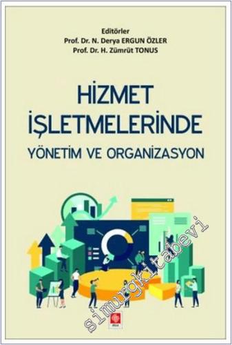 Hizmet İşletmelerinde Yönetim ve Organizasyon - 2025
