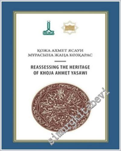 Hoca Ahmet Yesevi'nin Mirasının Yeniden Değerlendirilmesi -        2024