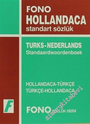 Hollandaca Standart Sözlük, Hollandaca - Türkçe, Türkçe - Hollanda
