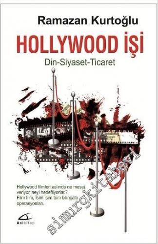 Hollywood İşi: Din, Siyaset, Ticaret -