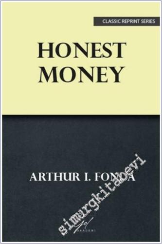 Honest Money -        2021