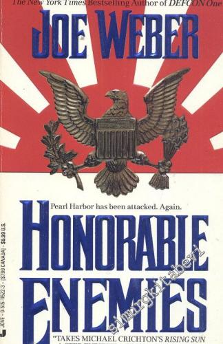 Honorable Enemies: Pearl Harbor Has Been Attacked. Again.