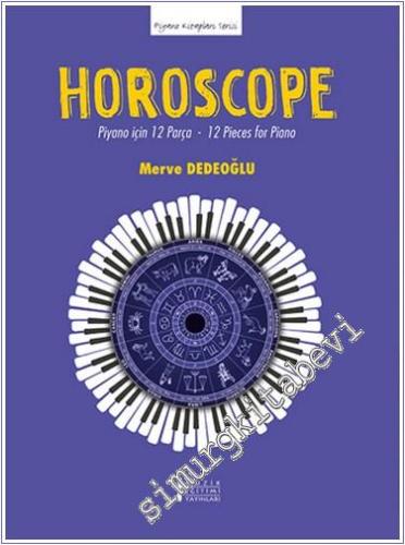 Horoscope: Piyano için 12 Parça - 12 Pieces for Piano -        2024