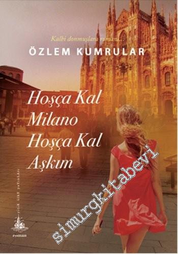 Hoşça Kal Milano Hoşça Kal Aşkım -