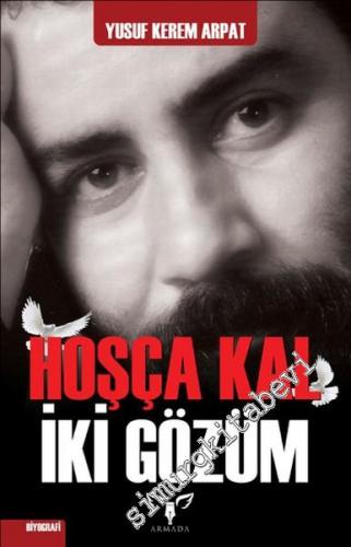 Hoşçakal İki Gözüm -  Ahmet Kaya -