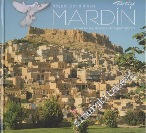 Hoşgörülerin Diyarı Mardin CİLTLİ -        2011