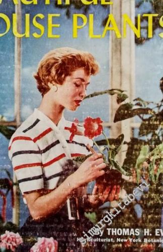 How to Grow Beautiful House Plants -        1955