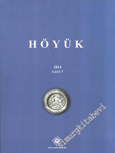 Höyük Dergisi - Sayı: 7       2014
