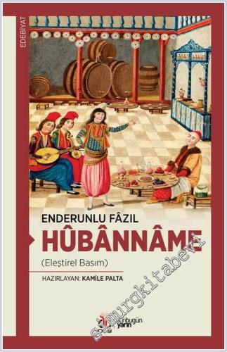Hubanname - Eleştirel Basım - 2025