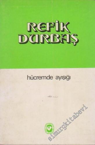 Hücremde Ayışığı -        1974