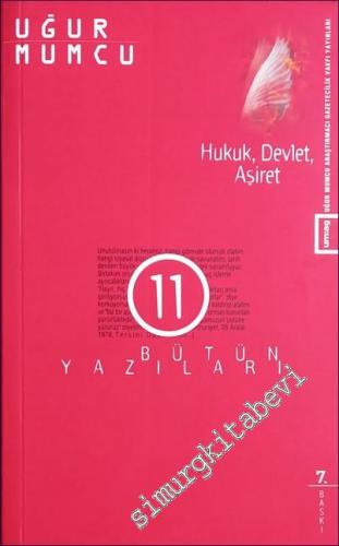 Hukuk Devlet Aşiret: 12 Temmuz - 31 Aralık 1978 Yazıları - 2005