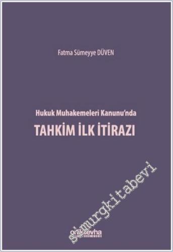 Hukuk Muhakemeleri Kanunu'nda Tahkim İlk İtirazı -        2025