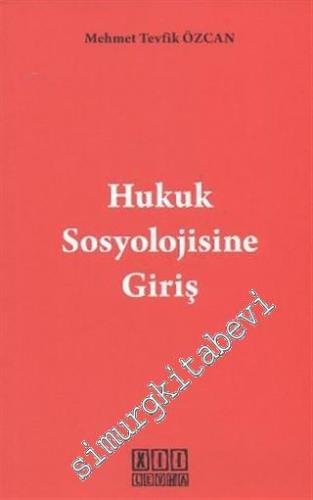 Hukuk Sosyolojisine Giriş -