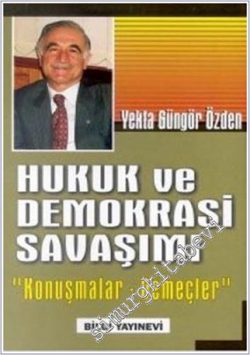 Hukuk ve Demokrasi Savaşımı - Konuşmalar, Demeçler -        2001
