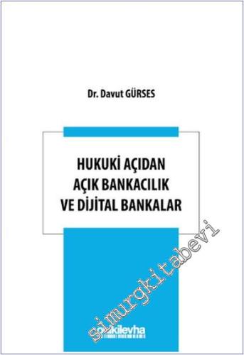 Hukuki Açıdan Açık Bankacılık ve Dijital Bankalar -        2025
