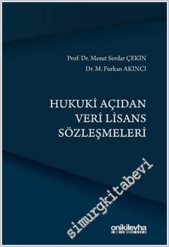 Hukuki Açıdan Veri Lisans Sözleşmeleri - 2026