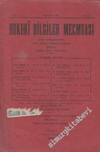 Hukuki Bilgiler Mecmuası - Sayı: 5 - 41    5  Kanunsani