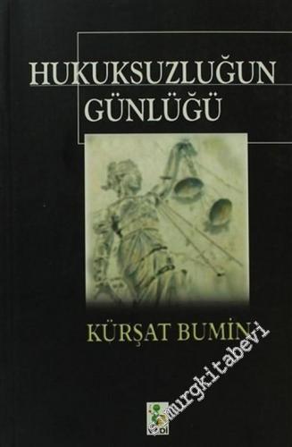Hukuksuzluğun Günlüğü -        2002