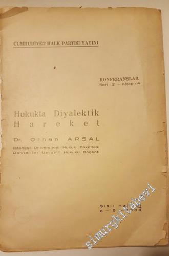 Hukukta Diyalektik Hareket -        1938