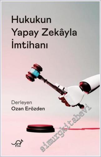 Hukukun Yapay Zekayla İmtihanı -        2025