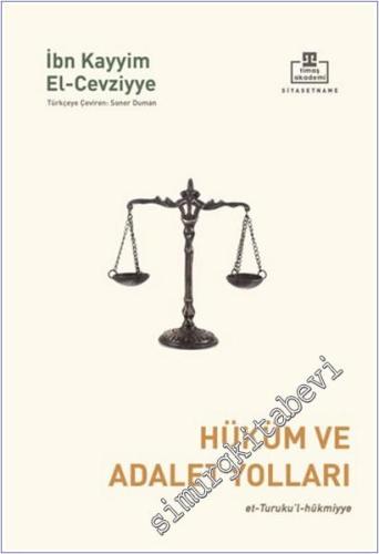 Hüküm ve Adalet Yolları - et-Turuku'l-hükmiyye - 2025
