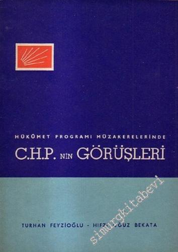 Hükümet Programı Müzakerelerinde CHP'nin Görüşleri