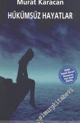 Hükümsüz Hayatlar  -