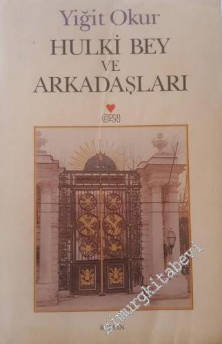 Hulki Bey ve Arkadaşları -        1999