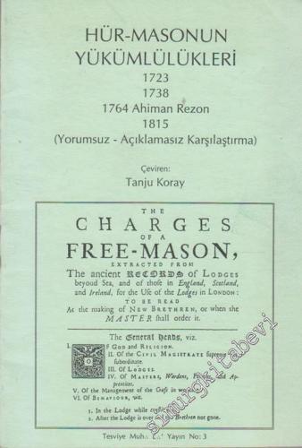 Hür Masonun Yükümlülükleri 1723, 1738, 1764 Ahiman Rezon, 1815 Yorumsu