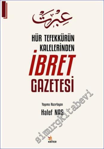 Hür Tefekkürün Kalelerinden İbret Gazetesi -        2024