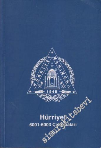 Hürriyet 6001 - 6003 Çalışmaları -        2004