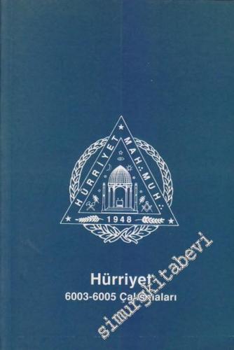 Hürriyet 6003 - 6005 Çalışmaları -        2005