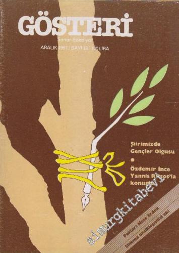 Hürriyet Gösteri Sanat Edebiyat Dergisi - Dosya: Şiirimizde Gençler Olgusu - Özdemir İnce Yannis Ritsos'la Konuştu - Sayı: 13    2  Aralık