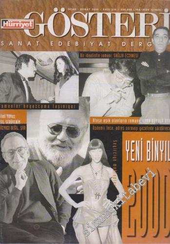 Hürriyet Gösteri Sanat Edebiyat Dergisi - Dosya: Yeni Binyıl - Sayı: 216      Ocak, Şubat