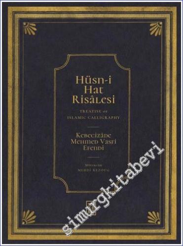 Hüsn-i Hat Risalesi - Treatise of Islamic Calligraphy - 2023