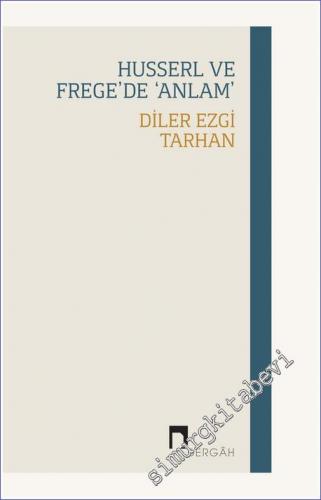 Husserl ve Frege'de Anlam - 2022
