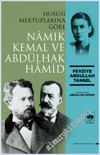 Hususi Mektuplarına Göre Namık Kemal ve Abdülhak Hamid - 2026