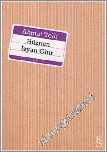 Hüznün İsyan Olur -        2016