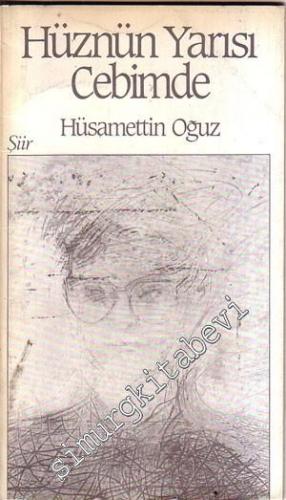 Hüznün Yarısı Cebimde İMZALI -