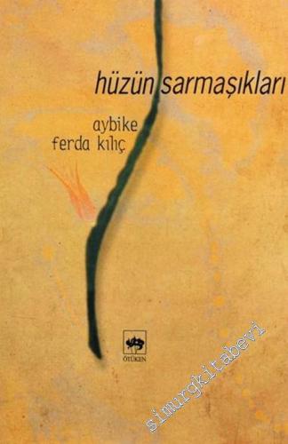 Hüzün Sarmaşıkları -        2001
