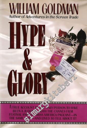 Hype and Glory - Hardcover -        1990