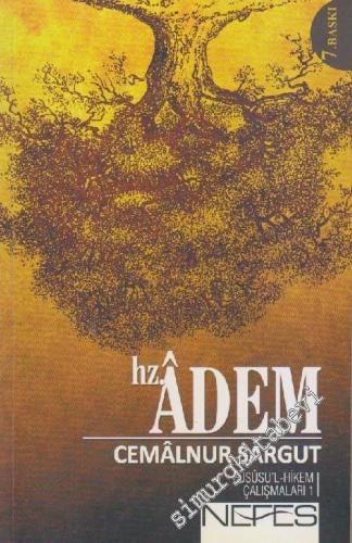 Hz. Âdem: Fususu'l-Hikem Çalışmaları 1 -