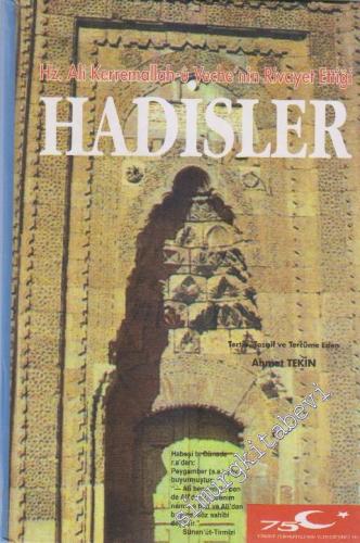 Hz. Ali Kerremallah-û Veche'nin Rivayet Ettiği Hadisler -