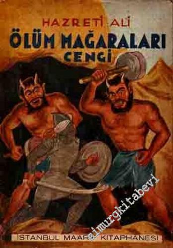 Hz. Ali Ölüm Mağaraları Cengi