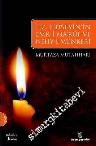 Hz. Hüseyin'in Emr-i Maruf ve Nehy-i Münker'i