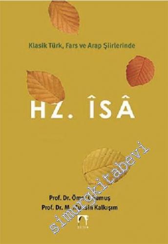 Hz. İsa - Klasik Türk, Fars ve Arap Şiirlerinde